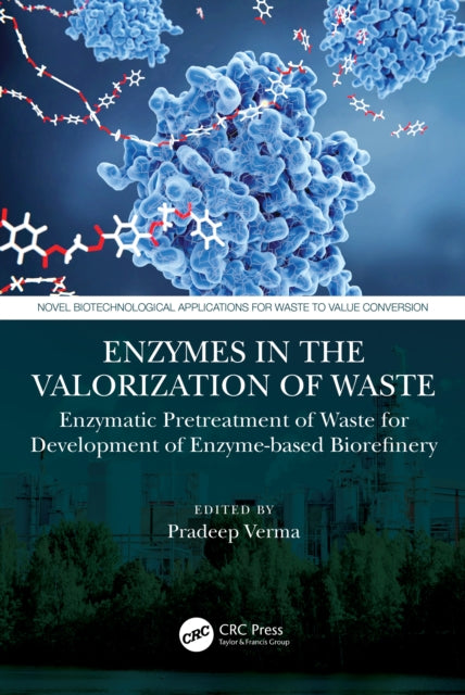 Book cover of: Enzymes in the Valorization of Waste