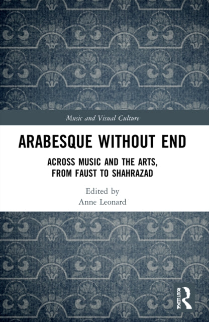 Book cover of: Arabesque without End. By: Anne Leonard