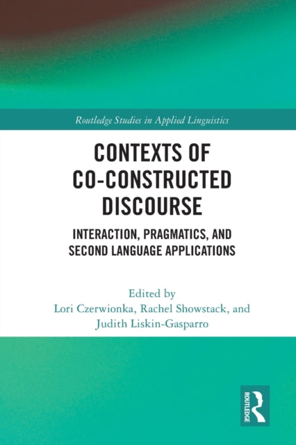 Book cover of: Contexts of Co-Constructed Discourse. By: Lori Czerwionka