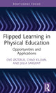 Book cover of: Flipped Learning in Physical Education. By: Ove Østerlie