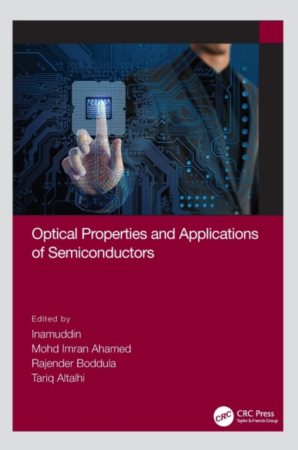 Book cover of: Optical Properties and Applications of Semiconductors. By: Inamuddin