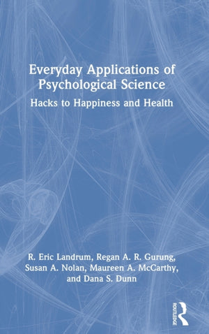 Everyday Applications of Psychological Science