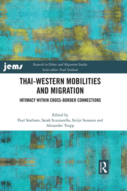 Book cover of: Thai-Western Mobilities and Migration. By: Paul Statham
