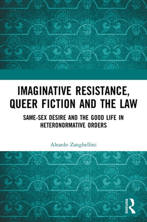 Imaginative Resistance, Queer Fiction and the Law