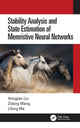 Book cover of: Stability Analysis and State Estimation of Memristive Neural Networks. By: Hongjian Liu