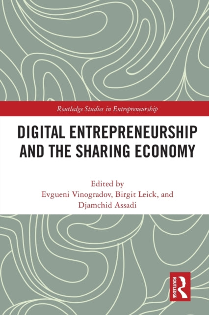 Book cover of: Digital Entrepreneurship and the Sharing Economy. By: Evgueni Vinogradov