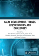 Book cover of: Halal Development: Trends, Opportunities and Challenges. By: Heri Pratikto