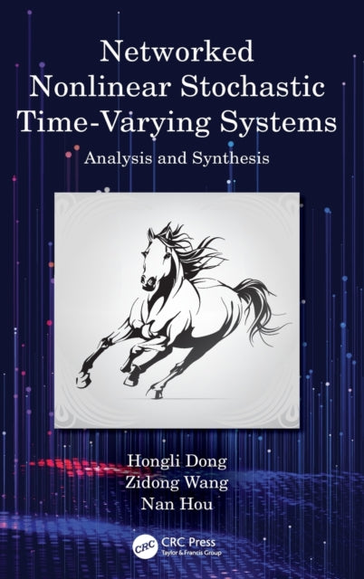 Book cover of: Networked Nonlinear Stochastic Time-Varying Systems. By: Hongli Dong