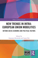 Book cover of: New Trends in Intra-European Union Mobilities. By: Anastasia Bermudez