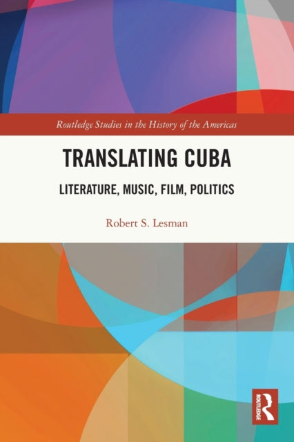 Book cover of: Translating Cuba. By: Robert St Clair Lesman