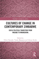 Book cover of: Cultures of Change in Contemporary Zimbabwe. By: Oliver Nyambi