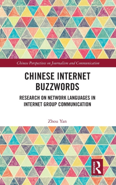 Book cover of: Chinese Internet Buzzwords. By: Yan Zhou