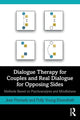 Book cover of: Dialogue Therapy for Couples and Real Dialogue for Opposing Sides. By: Jean Pieniadz