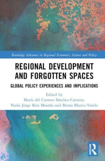 Regional Development and Forgotten Spaces