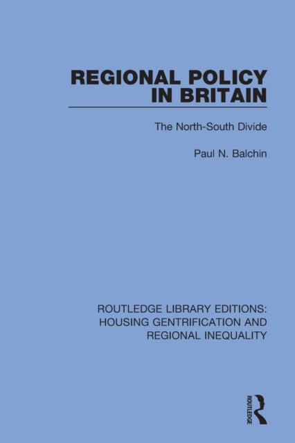 Book cover of: Regional Policy in Britain. By: Paul N. Balchin