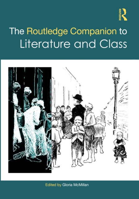 Book cover of: Routledge Companion to Literature and Class. By: Gloria Ptacek McMillan