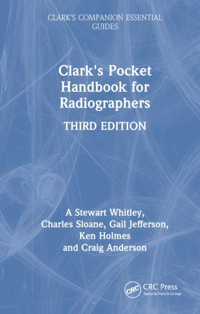 Book cover of: Clark's Pocket Handbook for Radiographers. By: A. Stewart Whitley