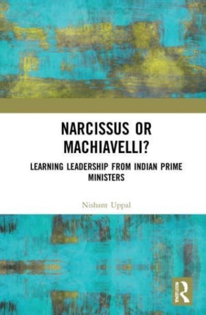 Narcissus or Machiavelli?