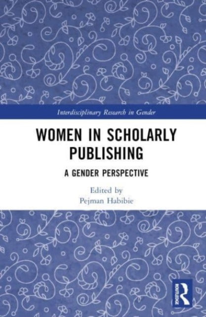 Book cover of: Women in Scholarly Publishing. By: Anna Kristina Hultgren