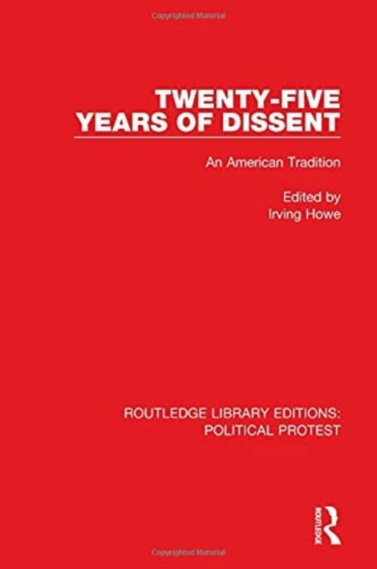 Book cover of: Twenty-Five Years of Dissent. By: Irving Howe