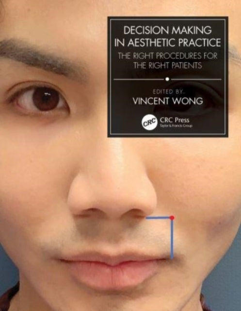 Book cover of: Decision Making in Aesthetic Practice. By: Vincent Wong