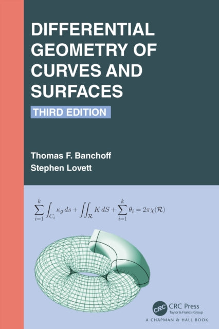 Book cover of: Differential Geometry of Curves and Surfaces. By: Thomas F. Banchoff