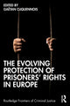 Book cover of: Evolving Protection of Prisoners’ Rights in Europe. By: Gaëtan Cliquennois