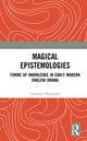 Book cover of: Magical Epistemologies. By: Anannya Dasgupta