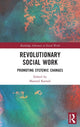 Book cover of: Revolutionary Social Work. By: Masoud Kamali