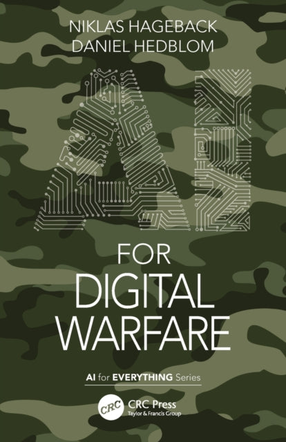 Book cover of: AI for Digital Warfare. By: Niklas Hageback