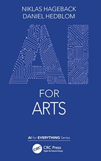 Book cover of: AI for Arts. By: Niklas Hageback