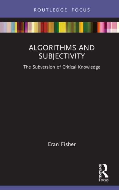 Book cover of: Algorithms and Subjectivity
