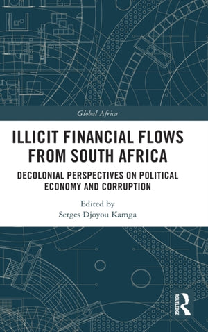 Illicit Financial Flows from South Africa
