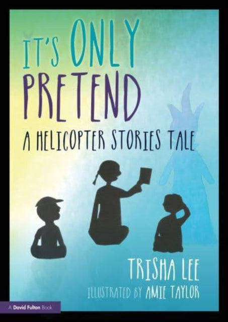 Book cover of: It's Only Pretend. By: Trisha Lee