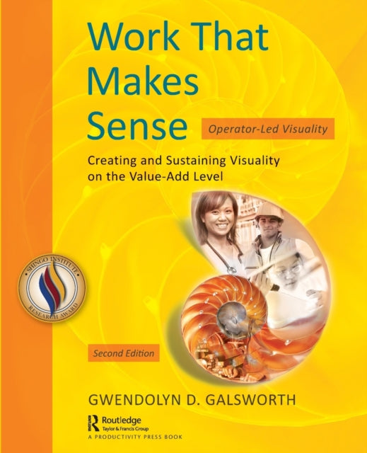 Work That Makes Sense, Operator-Led Visuality, Second Edition 9781032054810 G. D. Galsworth
