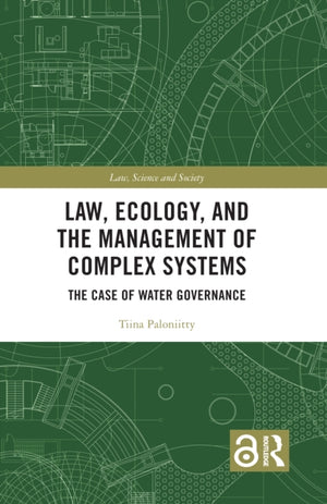 Law, Ecology, and the Management of Complex Systems