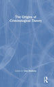Book cover of: Origins of Criminological Theory