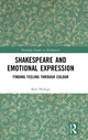 Book cover of: Shakespeare and Emotional Expression. By: Bríd Phillips
