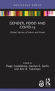 Book cover of: Gender, Food and COVID-19. By: Paige Castellanos