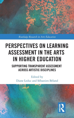 Perspectives on Learning Assessment in the Arts in Higher Education