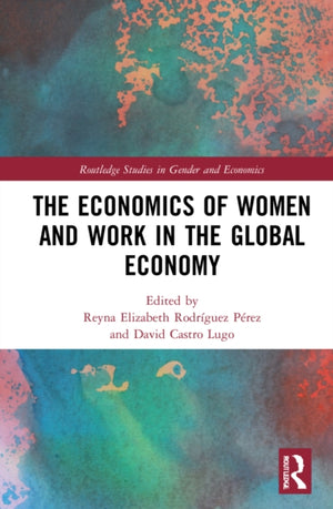 Economics of Women and Work in the Global Economy