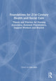 Book cover of: Foundations for 21st-Century Health and Social Care. By: Lisa Arai