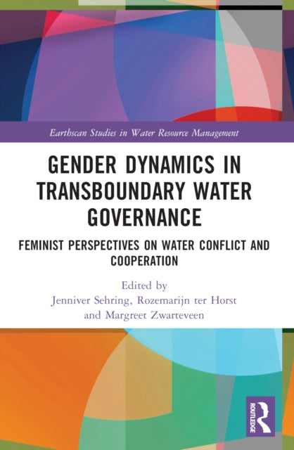 Book cover of: Gender Dynamics in Transboundary Water Governance. By: Jenniver Sehring