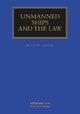 Book cover of: Unmanned Ships and the Law. By: Bülent Sözer