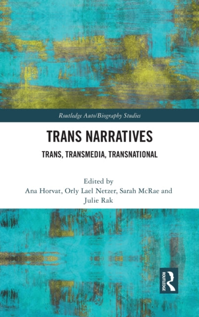 Book cover of: Trans Narratives. By: Ana Horvat