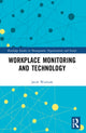 Book cover of: Workplace Monitoring and Technology. By: Jacek Wozniak