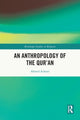 Book cover of: Anthropology of the Qur’an. By: Ahmed Achrati