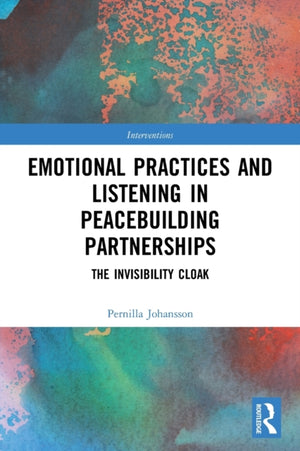Emotional Practices and Listening in Peacebuilding Partnerships
