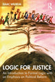 Book cover of: Logic for Justice. By: Isaac Wilhelm