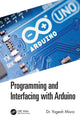 Book cover of: Programming and Interfacing with Arduino. By: Yogesh Misra